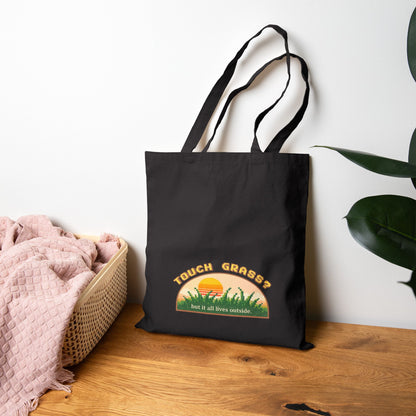Touch Grass But It All Lives Outside Tote Bag | Chronically Online Gift | Gamer Bag | Funny Introvert Tote