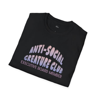 Anti-Social Creature Club Executive Board Member T-Shirt | Introvert Gift | Funny Antisocial Shirt