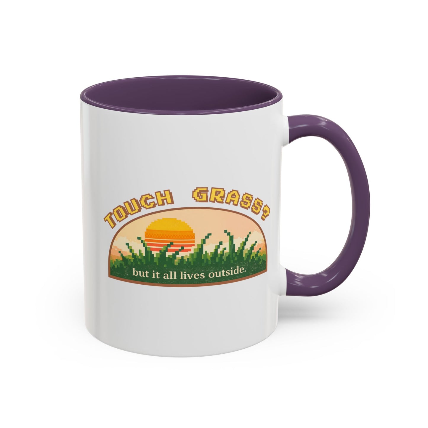 Touch Grass But It All Lives Outside Mug | Chronically Online Gift | Gamer Mug | Two-Tone Mug