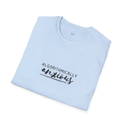 Algorithmically Anxious T-Shirt | Funny Anxiety Shirt | Social Media Humor | Doom Scrolling Gift