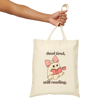 Dead Tired, Still Reading Tote Bag