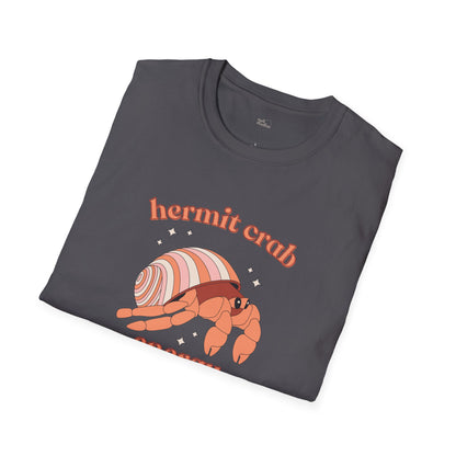 Hermit Crab Energy T-Shirt | Introvert Gift | Cozy Homebody Shirt | Cute Animal Design