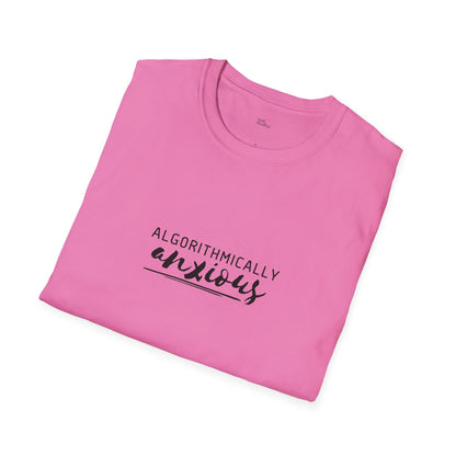 Algorithmically Anxious T-Shirt | Funny Anxiety Shirt | Social Media Humor | Doom Scrolling Gift