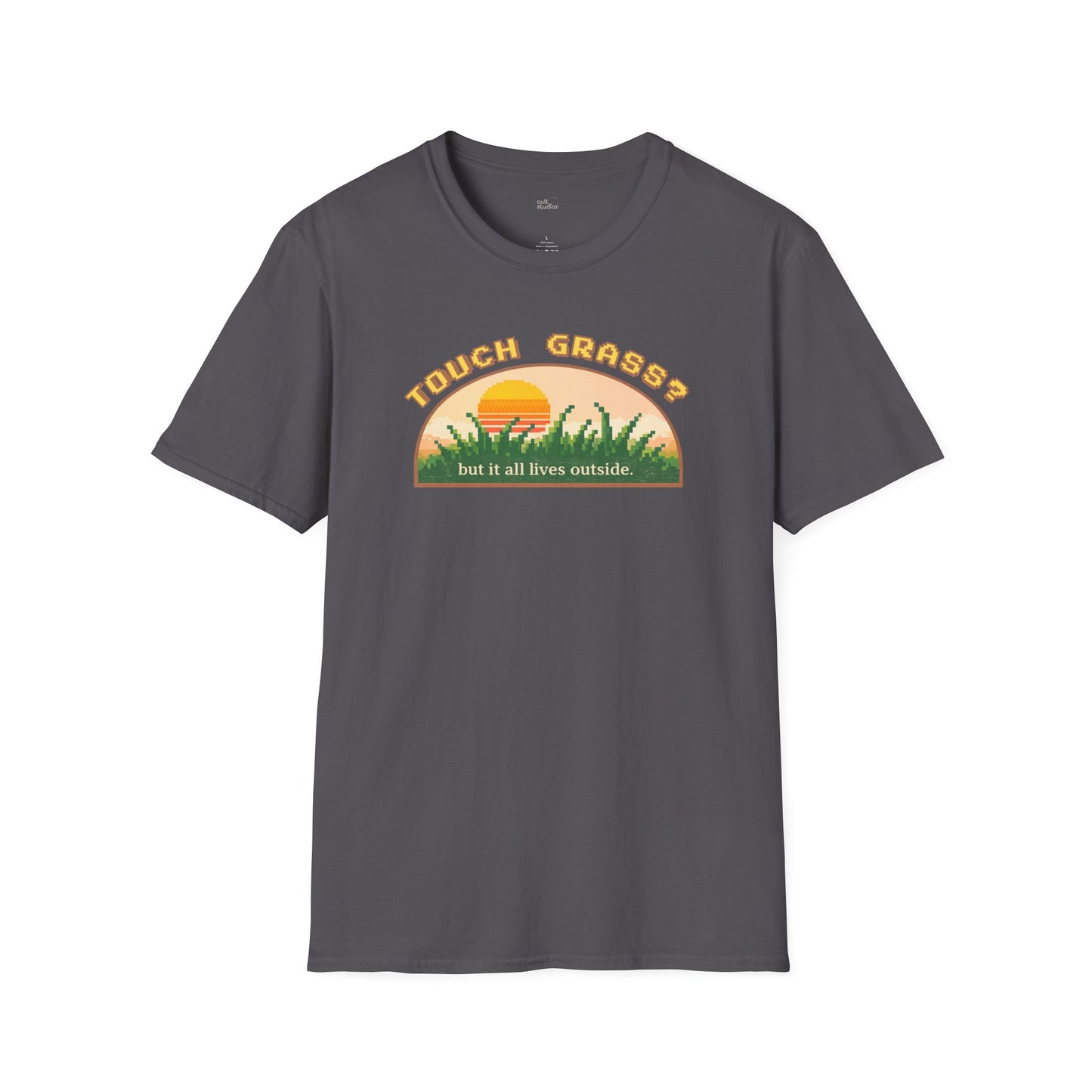 Touch Grass But It All Lives Outside T-Shirt | Chronically Online Humor | Gamer Introvert Gift