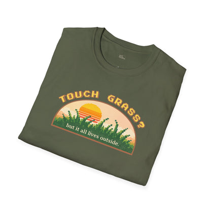 Touch Grass But It All Lives Outside T-Shirt | Chronically Online Humor | Gamer Introvert Gift