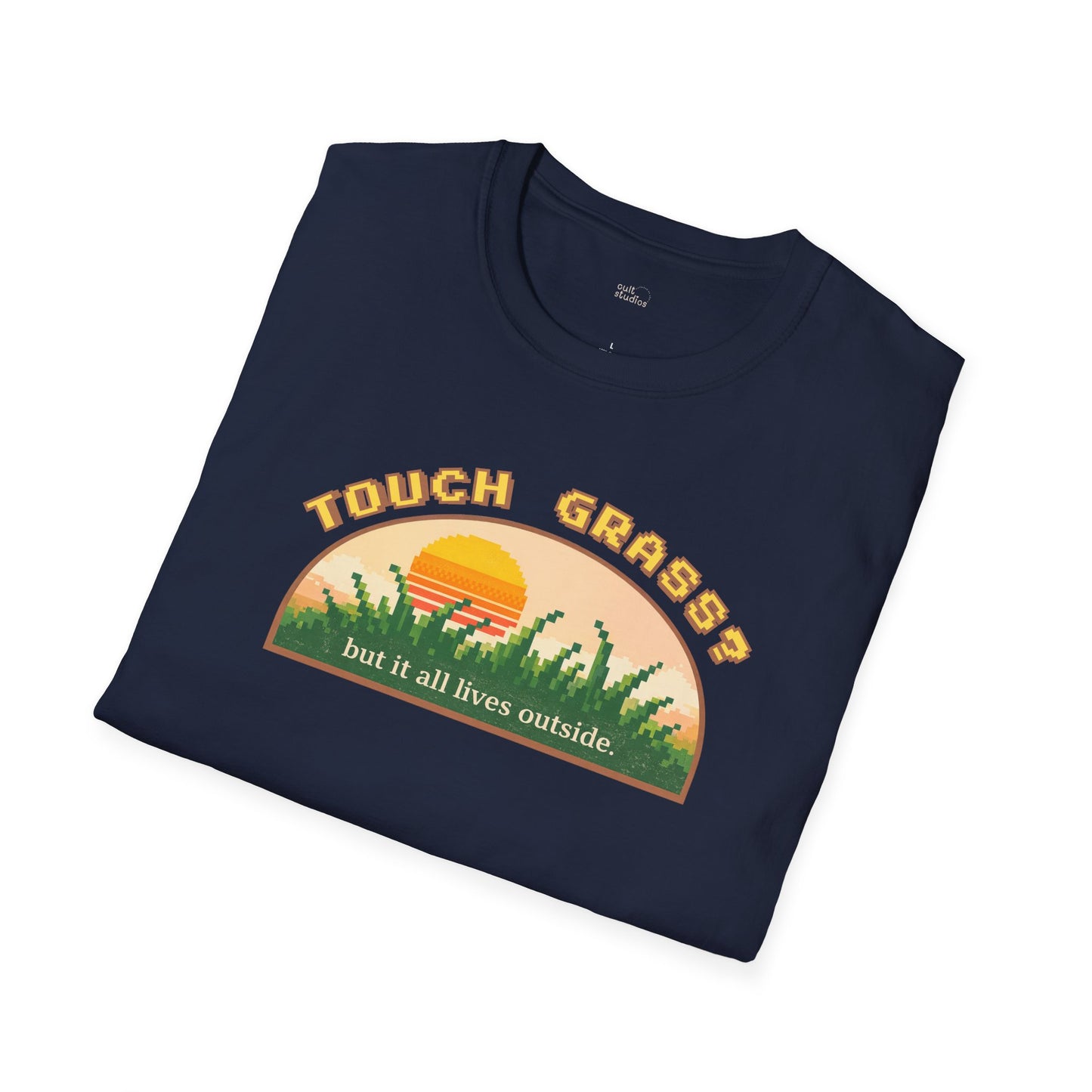 Touch Grass But It All Lives Outside T-Shirt | Chronically Online Humor | Gamer Introvert Gift