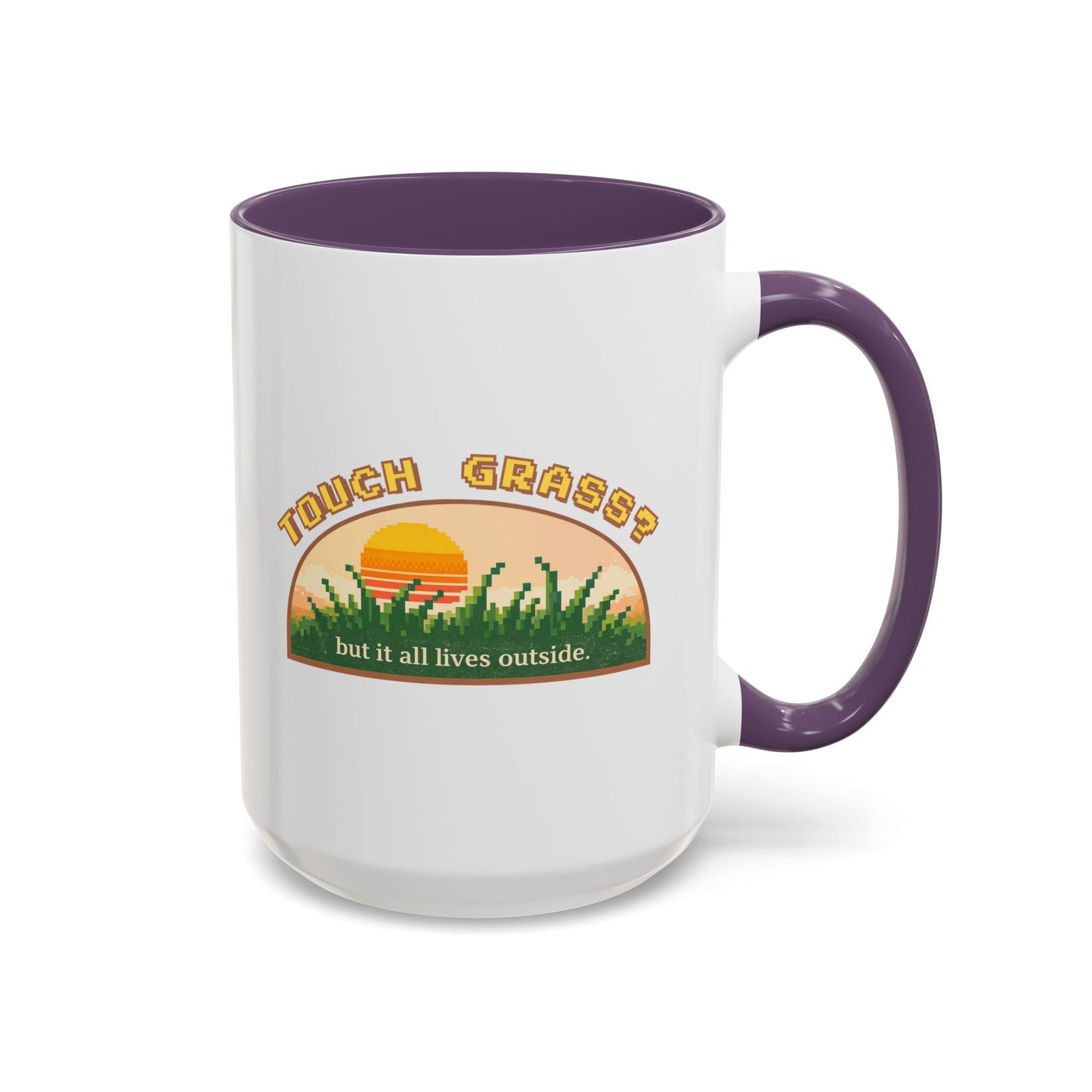 Touch Grass But It All Lives Outside Mug | Chronically Online Gift | Gamer Mug | Two-Tone Mug