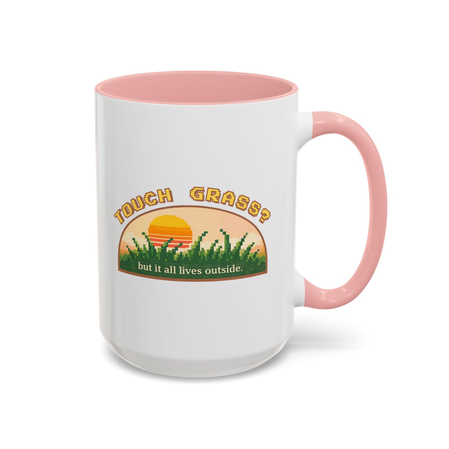 Touch Grass But It All Lives Outside Mug | Chronically Online Gift | Gamer Mug | Two-Tone Mug