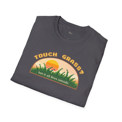 Touch Grass But It All Lives Outside T-Shirt | Chronically Online Humor | Gamer Introvert Gift