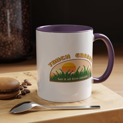 Touch Grass But It All Lives Outside Mug | Chronically Online Gift | Gamer Mug | Two-Tone Mug