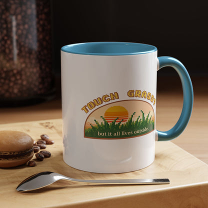 Touch Grass But It All Lives Outside Mug | Chronically Online Gift | Gamer Mug | Two-Tone Mug