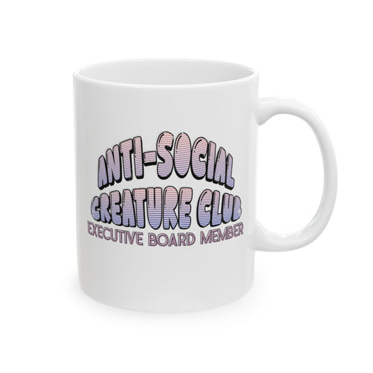Anti-Social-Creature-Club-Mug--Executive-Board-Member--Introvert-Gift--Funny-Coffee-Mug-01