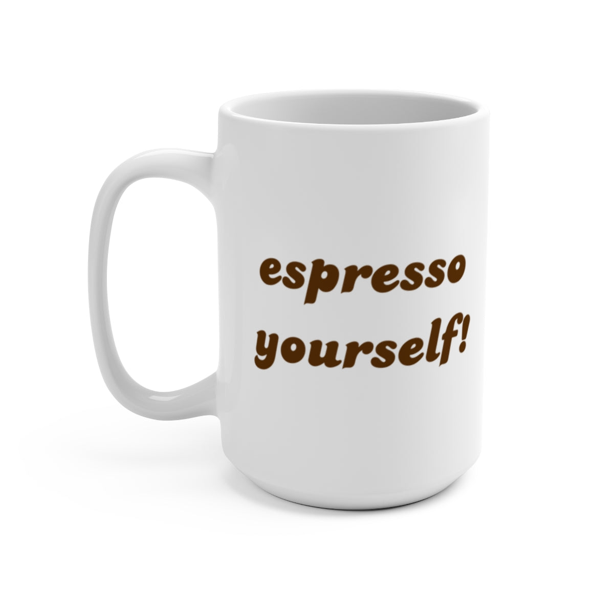Espresso-Yourself-Mug--Funny-Coffee-Pun-Gift--Barista-Gift--Coffee-Lover-Mug-15oz-02