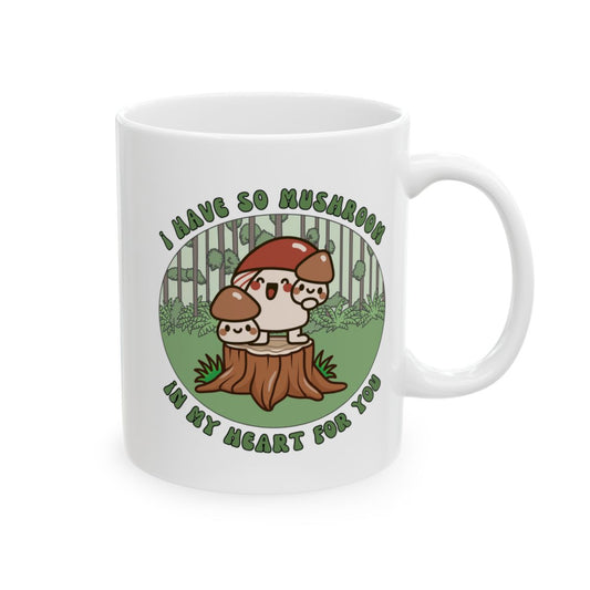 I-Have-So-Mushroom-In-My-Heart-For-You-Mug--Funny-Pun-Gift--Cottagecore--Nature-Lover-Mug-01