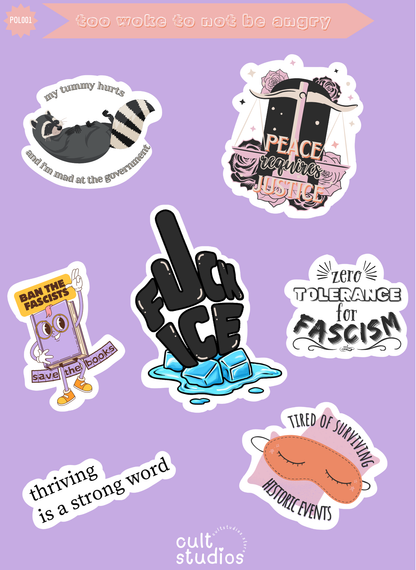 Too Woke to Not Be Angry Sticker Sheet | Political & Anti-Fascist Kiss-Cut Stickers
